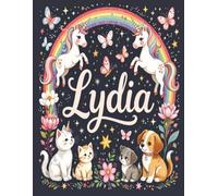 Lydia Personalized Coloring Book: This fun and engaging kids coloring book features a bright, glossy cover with a cool original girl-themed design and ... and screen-free fun at home or on the go.