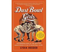 Lydia Reeder Dust Bowl Girls (Tascabile)