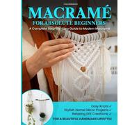 Lydia Rosewood Macramé for Absolute Beginners (Tascabile)