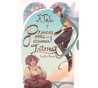 Lydia Rowe A Tale of Princes, Poets, & Personal Interest (Copertina rigida)