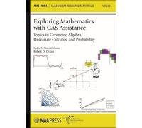 Lydia S. Novozhilova Robert D. Exploring Mathematics with CAS Assis (Tascabile)