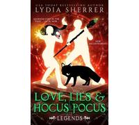 Lydia Sherrer Love, Lies, and Hocus Pocus Legends (Tascabile)