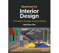 Lydia Sloan Cline SketchUp for Interior Design (Tascabile)