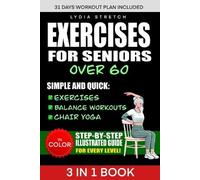 Lydia Stretch Exercises for Seniors Over 60 (Tascabile)