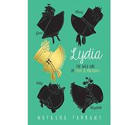 Lydia: The Wild Girl of Pride & Prejudice