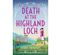 Death at the Highland Loch: An absolutely addictive historical cozy mystery set in the Scottish Highlands: 1