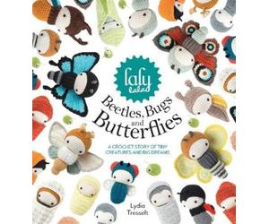 Lydia Tresselt Lalylala'S Beetles, Bugs and Butterflies (Copertina rigida)