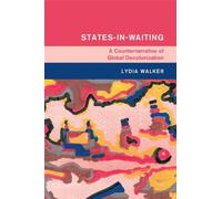 Lydia Walker States-in-Waiting (Tascabile) Global and International History