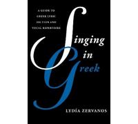 Lydía Zervanos Singing in Greek (Tascabile) Guides to Lyric Diction