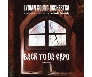 Lydian Sound Orchest - Back To Da Capo