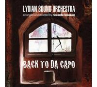 LYDIAN SOUND ORCHESTRA Back to Da Capo (CD)