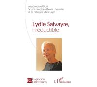 Lydie Salvayre, irréductible
