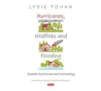 Lydie Yohan Hurricanes, Wildfires and Flooding (Copertina rigida)