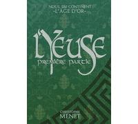 L'yeuse: Première partie