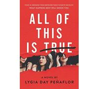 Lygia Day Penaflor All of This Is True (Copertina rigida)