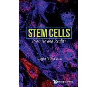 Lygia V Pereira Stem Cells: Promise And Reality (Copertina rigida)