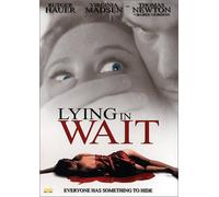 Lying in Wait
