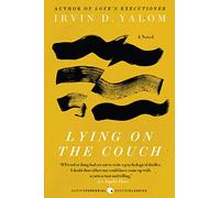 Irvin D. Yalom Lying on the Couch (Tascabile)