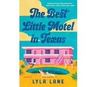 Lyla Lane The Best Little Motel in Texas (Tascabile)