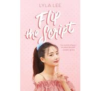 Lyla Lee Flip the Script (Copertina rigida)