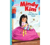 Lyla Lee Mindy Kim and the Lunar New Year Parade (Copertina rigida) Mindy Kim