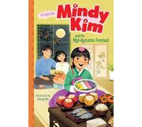 Lyla Lee Mindy Kim and the Mid-Autumn Festival (Copertina rigida) Mindy Kim