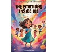Lyla Moonstone The Emotions Inside Me (Tascabile)