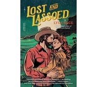 Lyla Sage Lost and Lassoed (Tascabile) Rebel Blue Ranch