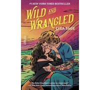 Lyla Sage Wild and Wrangled (Tascabile) Rebel Blue Ranch