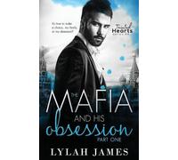 Lylah James The Mafia and His Obsession (Tascabile) Tainted Hearts