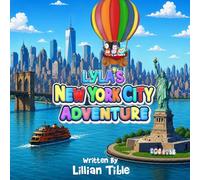 Lyla's New York City Adventure
