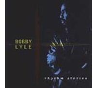 Bobby Lyle - Rhythm Stories