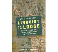 Lyle Campbell Linguist on the Loose (Copertina rigida)