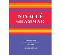 Lyle Campbell Luis Díaz Fernando Ángel Nivaclé Grammar (Copertina rigida)