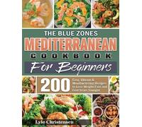 Lyle Christense The Blue Zones Mediterranean Diet Cookbook fo (Copertina rigida)