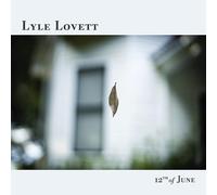 Lyle Lovett 12th of June (Vinyl LP)