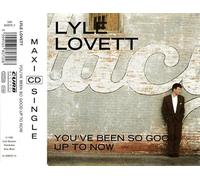 Lyle Lovett - You've been so good up to now