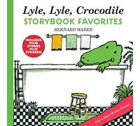 Bernard Waber Lyle, Lyle, Crocodile Storybook Favorites (Copertina rigida)
