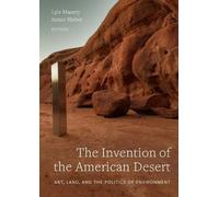 Lyle Massey The Invention of the American Desert (Copertina rigida)