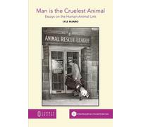 Lyle Munro Man is the Cruelest Animal (Tascabile)