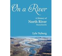 Lyle Nyberg On a River (Copertina rigida)