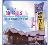 Lyle Ritz - No Frills