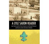 Lyle Saxon A Lyle Saxon Reader (Copertina rigida)