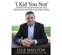 Lyle Shelton 'I Kid You Not' (Tascabile)