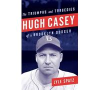 Lyle Spatz Hugh Casey (Copertina rigida)