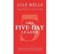 Lyle Wells The Five-Day Leader (Copertina rigida)
