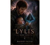 Lylis: II - Nero Fiele