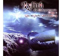 Lylith-die Hohepriesterin - Die Magische Verwandlung