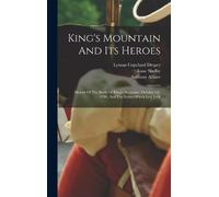 Lyman Copeland Draper Anthony Allaire Is King's Mountain And (Copertina rigida)