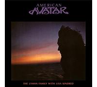 Lyman Family The With Kin Lisa - American Avatar: Love Comes Rolling Down